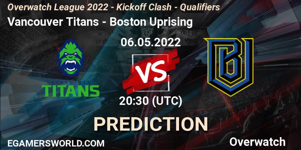 Pronósticos Vancouver Titans - Boston Uprising. 06.05.2022 at 20:30. Overwatch League 2022 - Kickoff Clash - Qualifiers - Overwatch