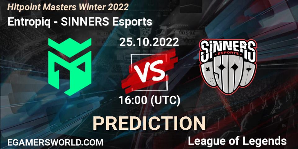 Pronósticos Entropiq - SINNERS Esports. 25.10.2022 at 16:00. Hitpoint Masters Winter 2022 - LoL