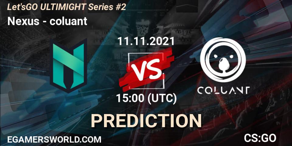 Pronósticos Nexus - coluant. 11.11.2021 at 15:45. Let'sGO ULTIMIGHT Series #2 - Counter-Strike (CS2)