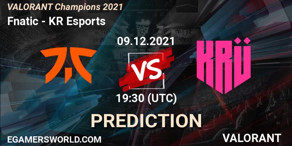 Pronósticos Fnatic - KRÜ Esports. 09.12.2021 at 20:45. VALORANT Champions 2021 - VALORANT