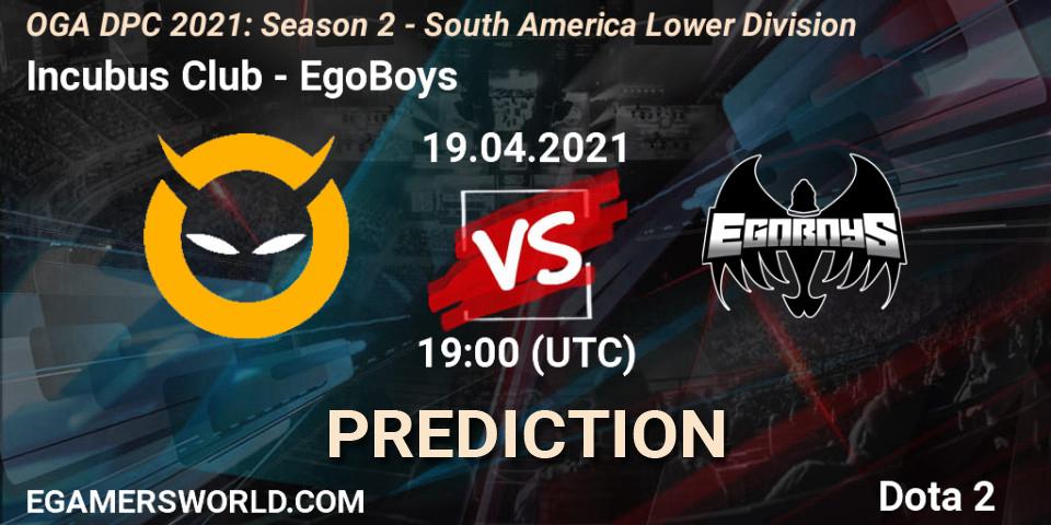 Pronósticos Incubus Club - EgoBoys. 19.04.2021 at 19:05. OGA DPC 2021: Season 2 - South America Lower Division - Dota 2