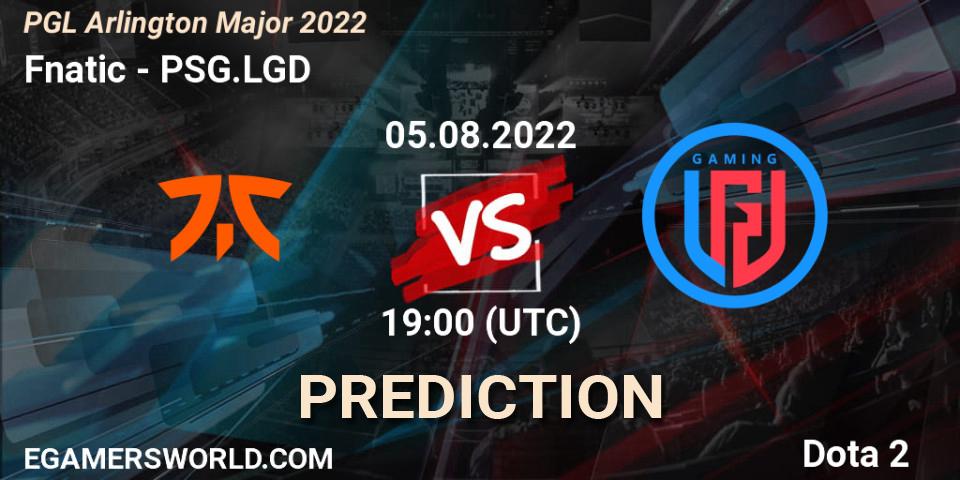 Pronósticos Fnatic - PSG.LGD. 05.08.22. PGL Arlington Major 2022 - Group Stage - Dota 2