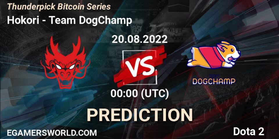 Pronósticos Hokori - Team DogChamp. 20.08.2022 at 00:00. Thunderpick Bitcoin Series - Dota 2