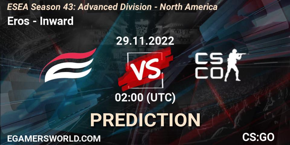 Pronósticos Eros - Inward. 29.11.22. ESEA Season 43: Advanced Division - North America - CS2 (CS:GO)