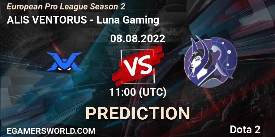 Pronósticos ALIS VENTORUS - Luna Gaming. 08.08.22. European Pro League Season 2 - Dota 2
