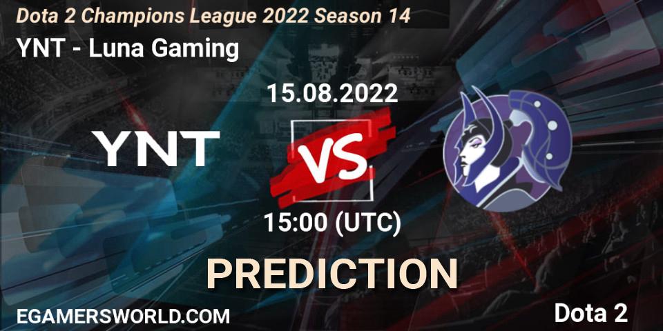 Pronósticos YNT - Luna Gaming. 15.08.2022 at 15:00. Dota 2 Champions League 2022 Season 14 - Dota 2