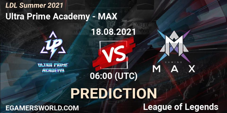 Pronósticos Ultra Prime Academy - MAX. 18.08.2021 at 07:00. LDL Summer 2021 - LoL