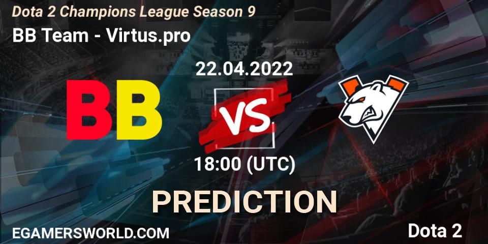 Pronósticos BB Team - Virtus.pro. 22.04.2022 at 18:00. Dota 2 Champions League Season 9 - Dota 2