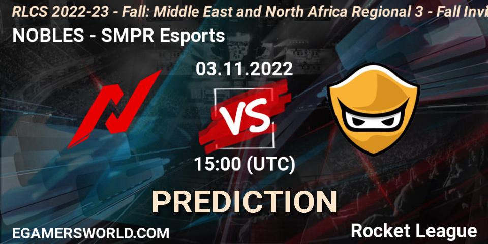 Pronósticos NOBLES - SMPR Esports. 03.11.22. RLCS 2022-23 - Fall: Middle East and North Africa Regional 3 - Fall Invitational - Rocket League