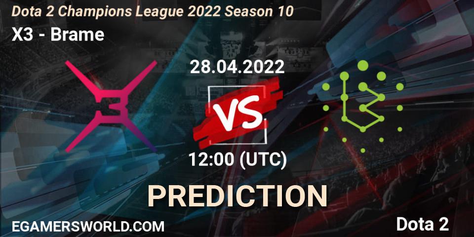 Pronósticos X3 - Brame. 28.04.2022 at 12:00. Dota 2 Champions League 2022 Season 10 - Dota 2