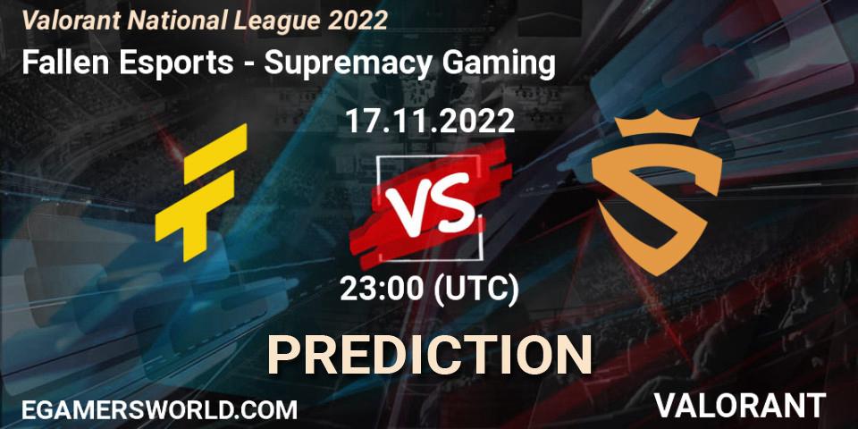 Pronósticos Fallen Esports - Supremacy Gaming. 17.11.2022 at 23:00. Valorant National League 2022 - VALORANT