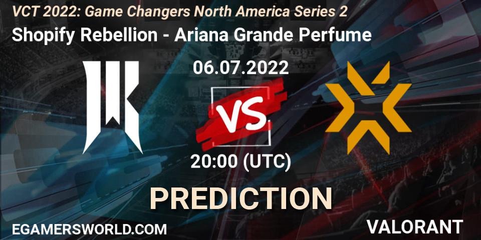 Pronósticos Shopify Rebellion - Ariana Grande Perfume. 06.07.2022 at 20:10. VCT 2022: Game Changers North America Series 2 - VALORANT