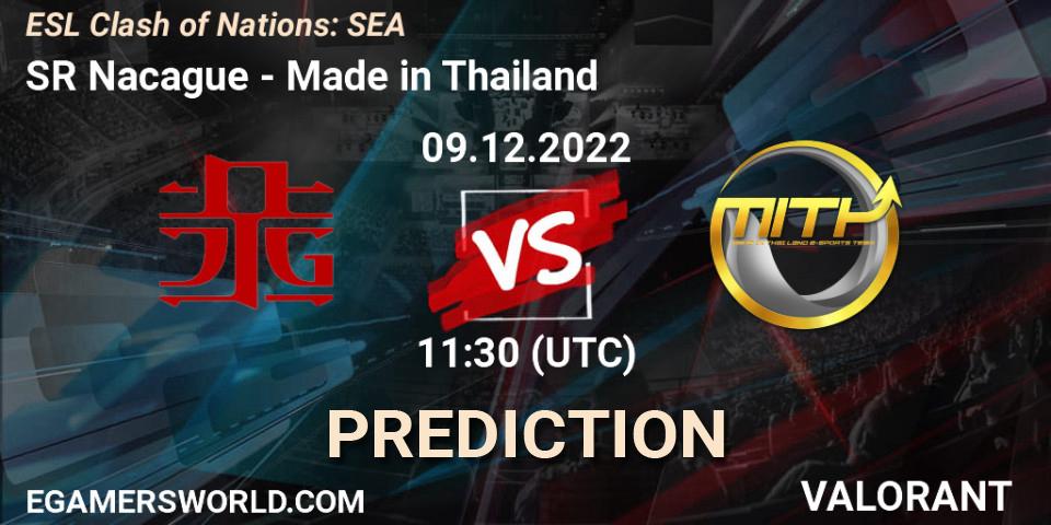 Pronósticos SR Nacague - Made in Thailand. 09.12.22. ESL Clash of Nations: SEA - VALORANT