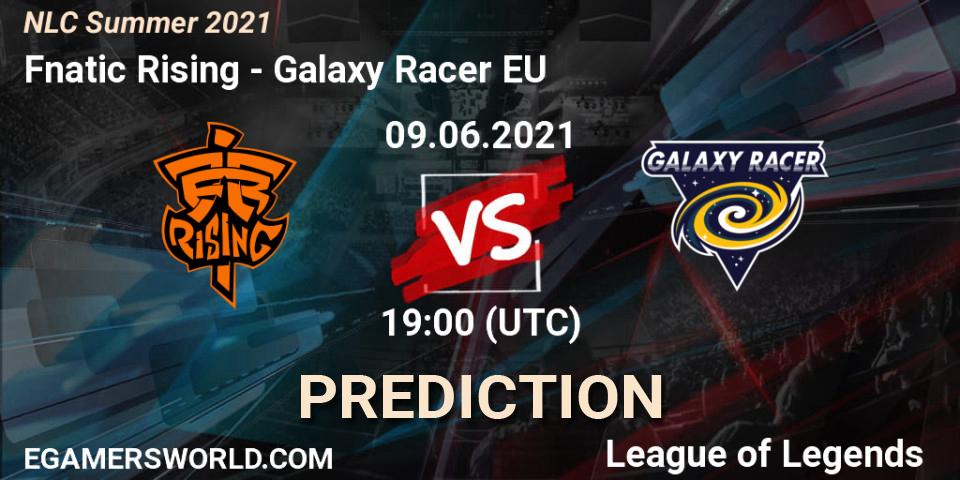 Pronósticos Fnatic Rising - Galaxy Racer EU. 09.06.2021 at 19:00. NLC Summer 2021 - LoL