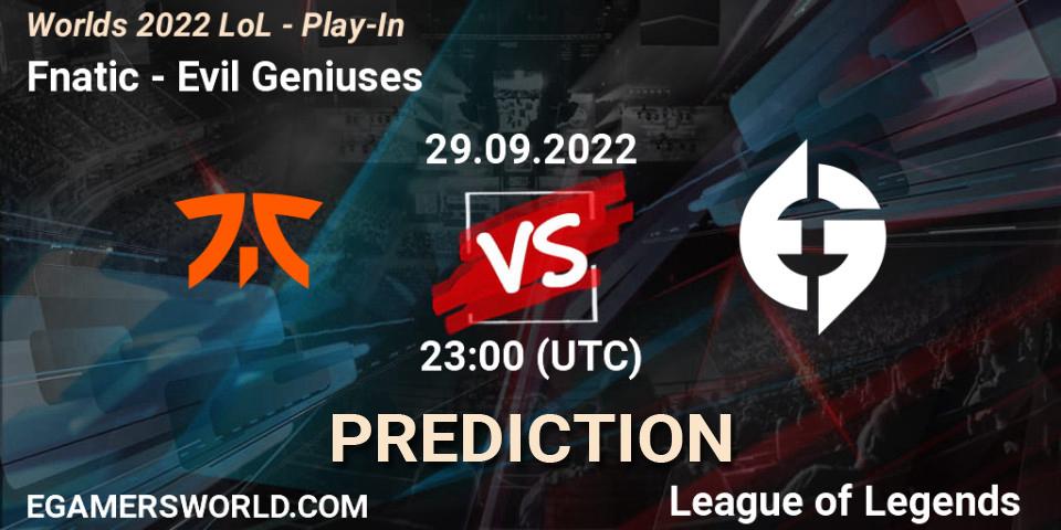 Pronósticos Fnatic - Evil Geniuses. 29.09.2022 at 22:30. Worlds 2022 LoL - Play-In - LoL