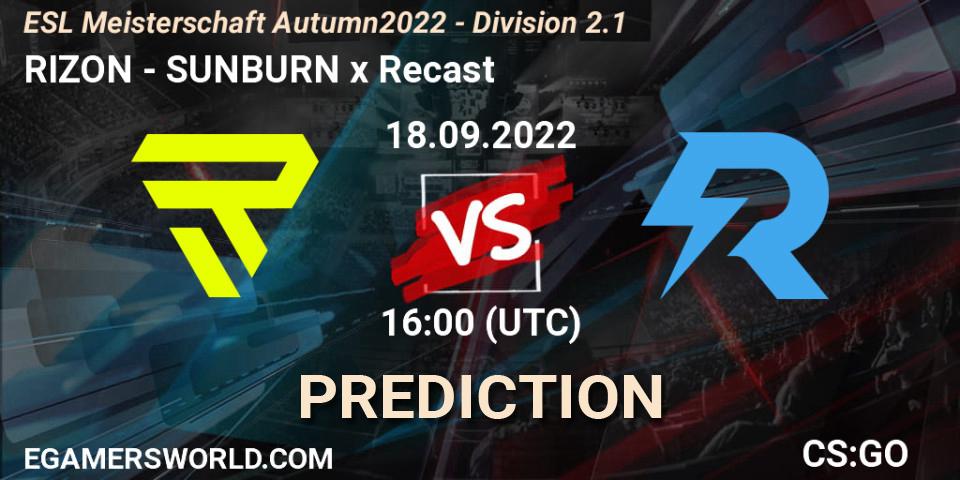 Pronósticos RIZON - SUNBURN x Recast. 18.09.2022 at 16:00. ESL Meisterschaft Autumn 2022 - Division 2.1 - Counter-Strike (CS2)