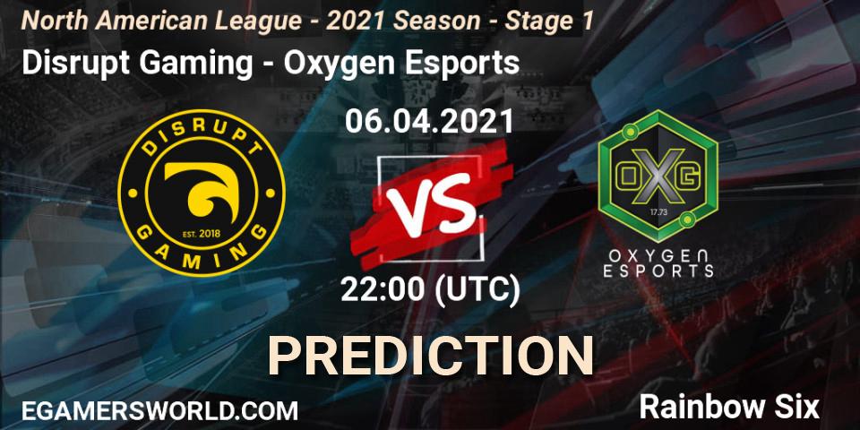 Pronósticos Disrupt Gaming - Oxygen Esports. 06.04.2021 at 22:00. North American League - 2021 Season - Stage 1 - Rainbow Six