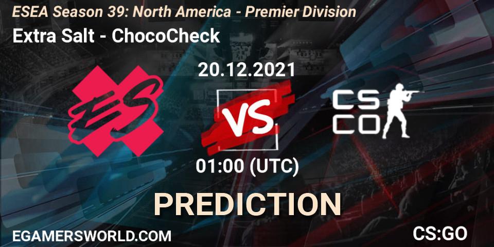 Pronósticos Extra Salt - ChocoCheck. 20.12.21. ESEA Season 39: North America - Premier Division - CS2 (CS:GO)