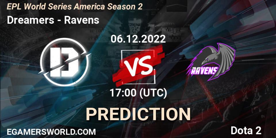 Pronósticos Dreamers - Ravens. 06.12.2022 at 17:34. EPL World Series America Season 2 - Dota 2