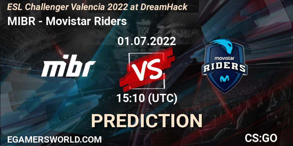 Pronósticos MIBR - Movistar Riders. 01.07.2022 at 15:25. ESL Challenger Valencia 2022 at DreamHack - Counter-Strike (CS2)