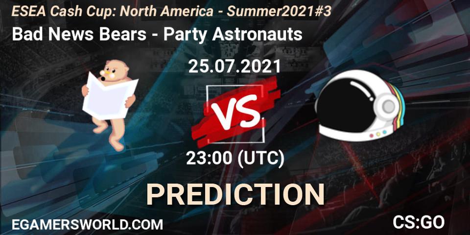 Pronósticos Bad News Bears - Party Astronauts. 25.07.2021 at 23:00. ESEA Cash Cup: North America - Summer 2021 #3 - Counter-Strike (CS2)