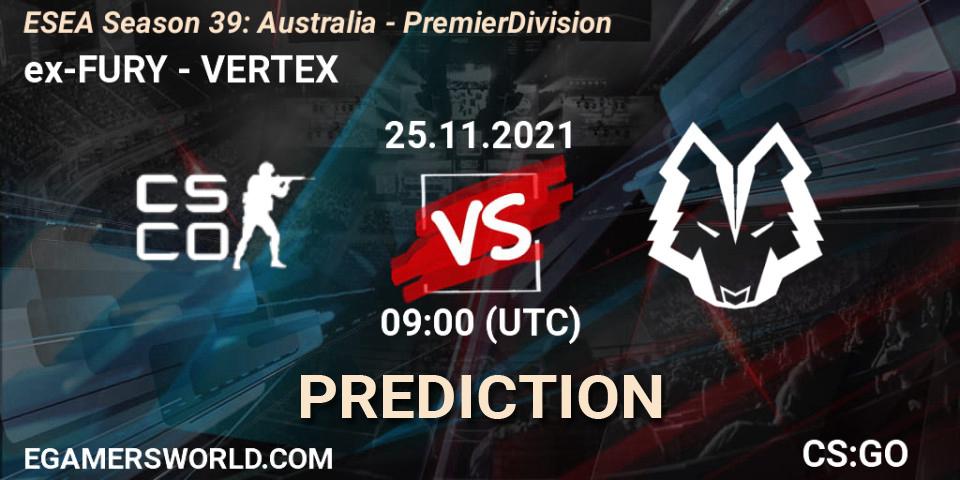 Pronósticos ex-FURY - VERTEX. 25.11.2021 at 09:00. ESEA Season 39: Australia - Premier Division - Counter-Strike (CS2)