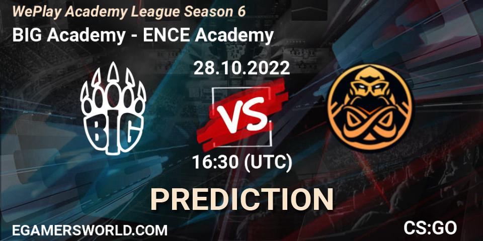 Pronósticos BIG Academy - ENCE Academy. 24.10.2022 at 18:50. WePlay Academy League Season 6 - Counter-Strike (CS2)