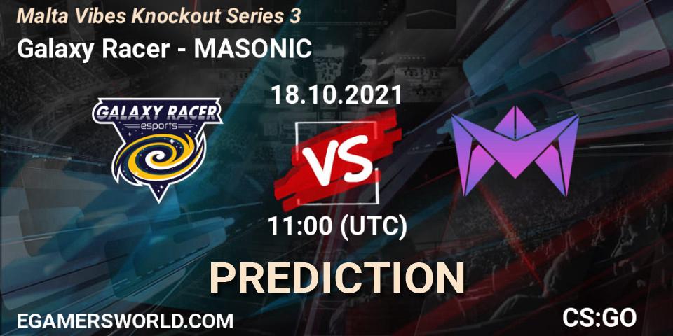 Pronósticos Galaxy Racer - MASONIC. 18.10.21. Malta Vibes Knockout Series 3 - CS2 (CS:GO)
