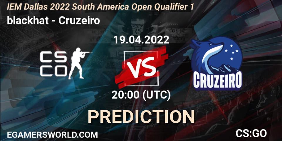 Pronósticos blackhat - Cruzeiro. 19.04.2022 at 20:00. IEM Dallas 2022 South America Open Qualifier 1 - Counter-Strike (CS2)