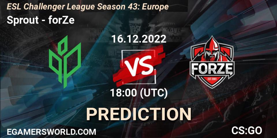Pronósticos Sprout - forZe. 16.12.2022 at 18:00. ESL Challenger League Season 43: Europe - Counter-Strike (CS2)