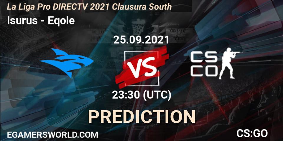 Pronósticos Isurus - Eqole. 25.09.2021 at 23:30. La Liga Season 4: Sur Pro Division - Clausura - Counter-Strike (CS2)