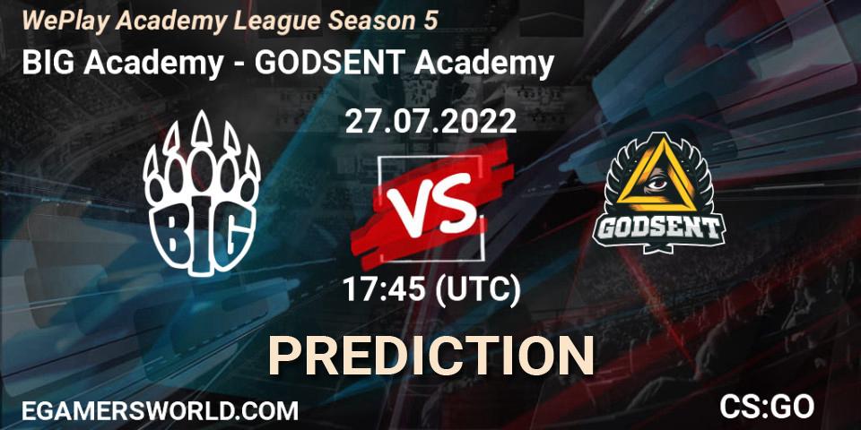 Pronósticos BIG Academy - GODSENT Academy. 27.07.2022 at 17:45. WePlay Academy League Season 5 - Counter-Strike (CS2)