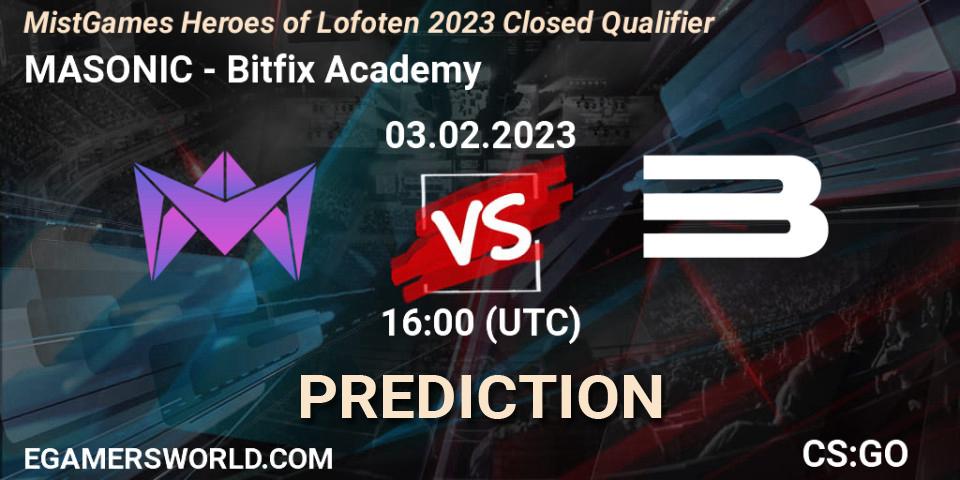 Pronósticos MASONIC - Bitfix Academy. 03.02.23. MistGames Heroes of Lofoten: Closed Qualifier - CS2 (CS:GO)
