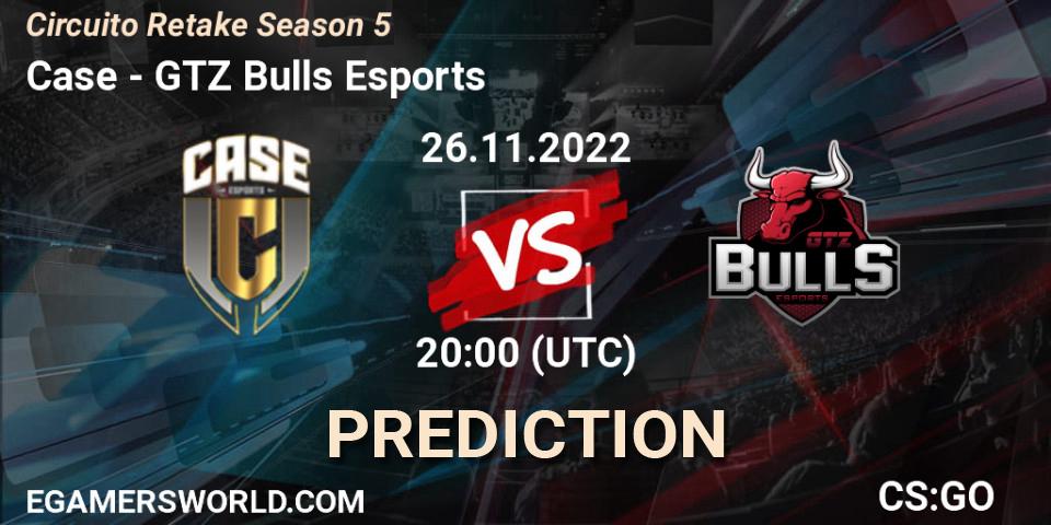 Pronósticos Case - GTZ Bulls Esports. 26.11.22. Circuito Retake Season 5 - CS2 (CS:GO)