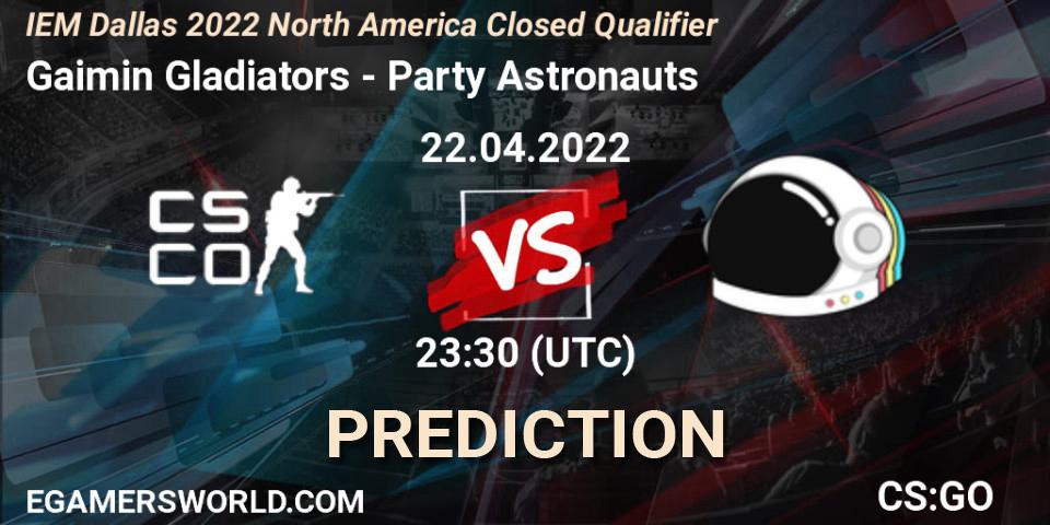 Pronósticos Gaimin Gladiators - Party Astronauts. 22.04.22. IEM Dallas 2022 North America Closed Qualifier - CS2 (CS:GO)