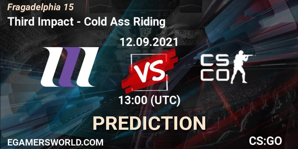 Pronósticos Third Impact - Cold Ass Riding. 12.09.2021 at 16:30. Fragadelphia 15 - Counter-Strike (CS2)