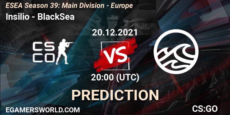 Pronósticos Insilio - BlackSea. 20.12.2021 at 20:00. ESEA Season 39: Main Division - Europe - Counter-Strike (CS2)