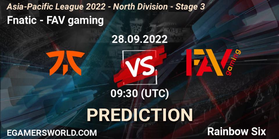 Pronósticos Fnatic - FAV gaming. 28.09.2022 at 09:30. Asia-Pacific League 2022 - North Division - Stage 3 - Rainbow Six