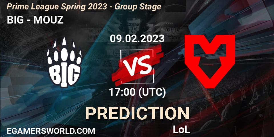 Pronósticos BIG - MOUZ. 09.02.23. Prime League Spring 2023 - Group Stage - LoL