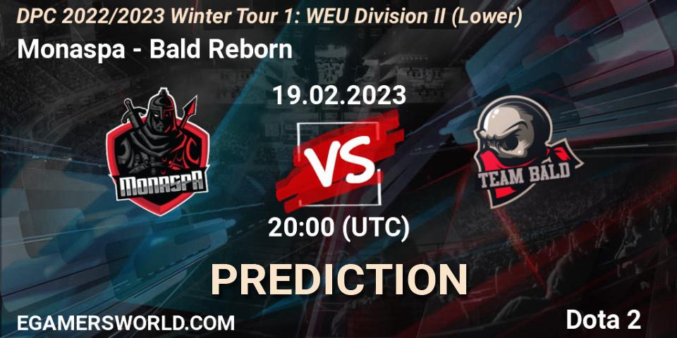 Pronósticos Monaspa - Bald Reborn. 19.02.23. DPC 2022/2023 Winter Tour 1: WEU Division II (Lower) - Dota 2