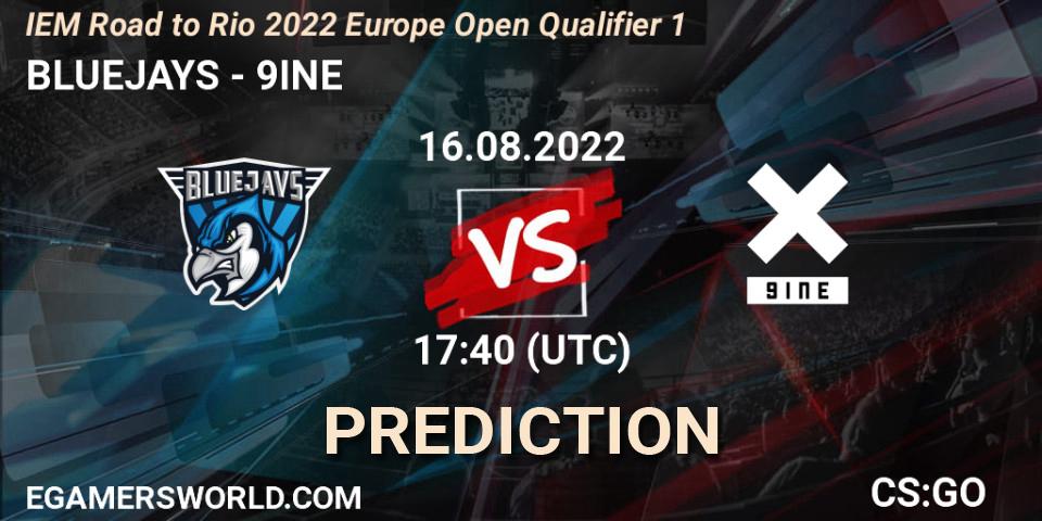 Pronósticos BLUEJAYS - 9INE. 16.08.2022 at 17:40. IEM Road to Rio 2022 Europe Open Qualifier 1 - Counter-Strike (CS2)