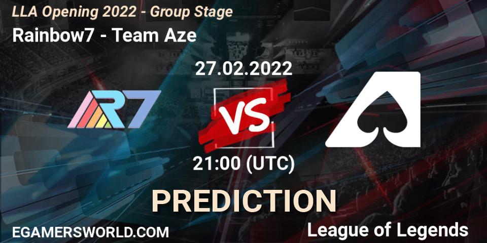 Pronósticos Rainbow7 - Team Aze. 27.02.2022 at 23:00. LLA Opening 2022 - Group Stage - LoL