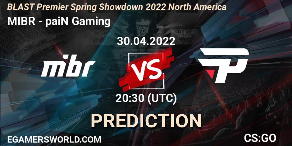 Pronósticos MIBR - paiN Gaming. 30.04.2022 at 20:00. BLAST Premier Spring Showdown 2022 North America - Counter-Strike (CS2)