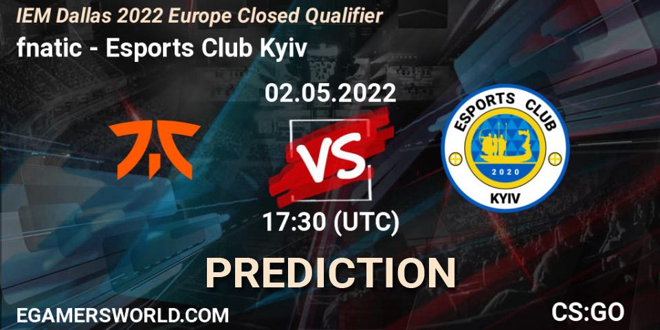 Pronósticos fnatic - Esports Club Kyiv. 02.05.2022 at 17:30. IEM Dallas 2022 Europe Closed Qualifier - Counter-Strike (CS2)