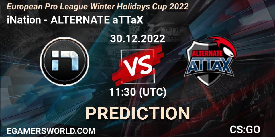 Pronósticos iNation - ALTERNATE aTTaX. 30.12.2022 at 11:30. European Pro League Winter Holidays Cup 2022 - Counter-Strike (CS2)