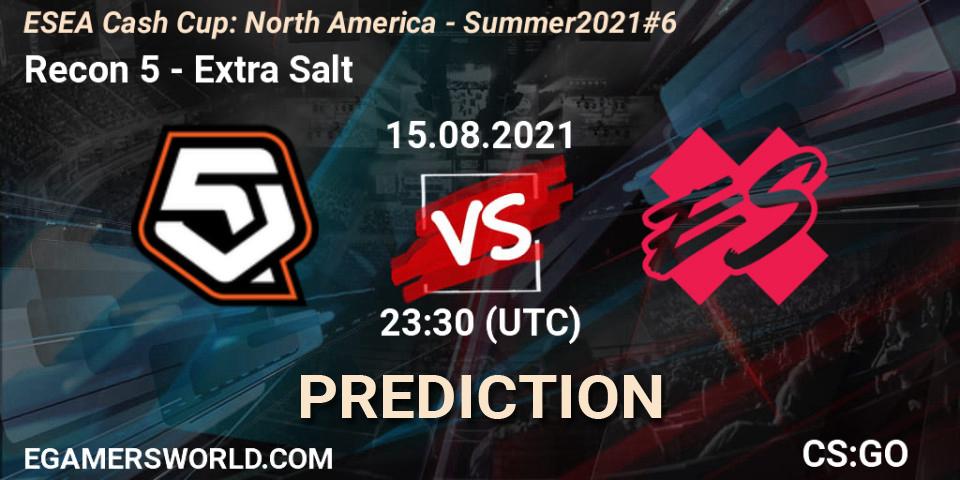 Pronósticos Recon 5 - Extra Salt. 15.08.21. ESEA Cash Cup: North America - Summer 2021 #6 - CS2 (CS:GO)