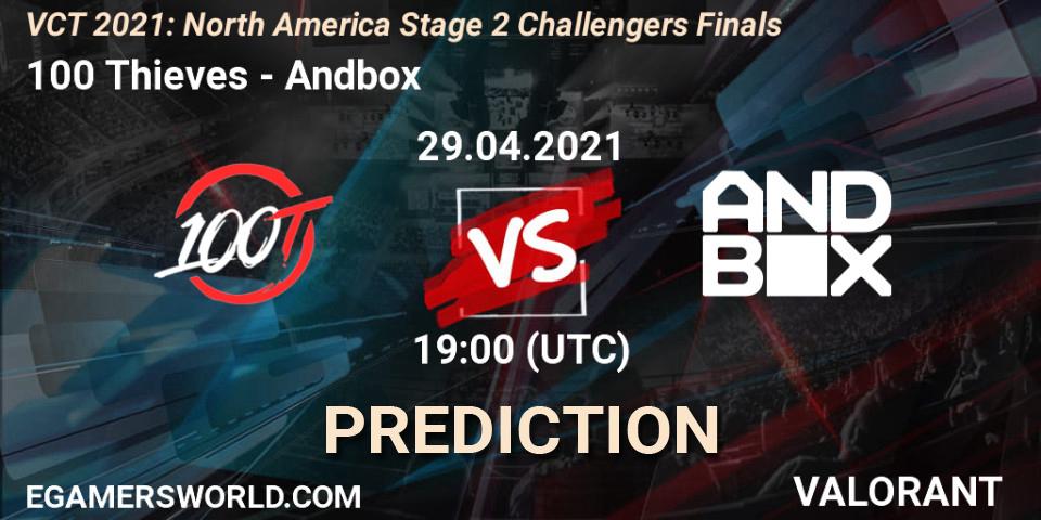 Pronósticos 100 Thieves - Andbox. 29.04.2021 at 20:00. VCT 2021: North America Stage 2 Challengers Finals - VALORANT