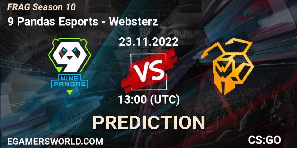 Pronósticos 9 Pandas Esports - Websterz. 23.11.2022 at 14:20. FRAG Season 10 - Counter-Strike (CS2)