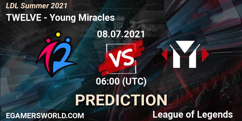 Pronósticos TWELVE - Young Miracles. 08.07.2021 at 06:00. LDL Summer 2021 - LoL