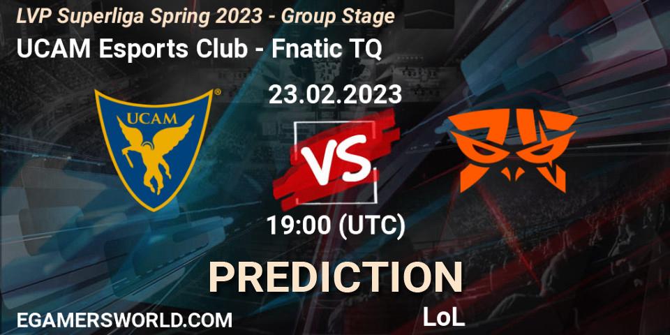 Pronósticos UCAM Esports Club - Fnatic TQ. 23.02.2023 at 18:00. LVP Superliga Spring 2023 - Group Stage - LoL